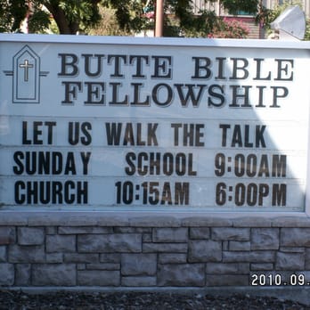 Butte Bible Fellowship - Announcement sign in front of church - Churches Near Me - Chico, California