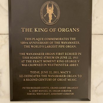 The Wanamaker Organ - Commemorative plaque - Landmarks & Historical Buildings Near Me - Philadelphia, Pennsylvania