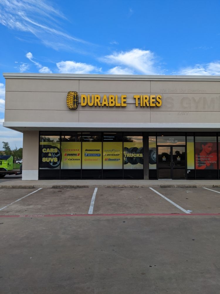 DURABLE TIRES Request a Quote 2020 Katy Hockley Cut Off Rd, Katy