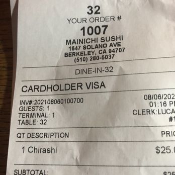 Mainichi Sushi - Receipt - Japanese Near Me - Berkeley, California Mainichi Sushi - Receipt - Japanese Near Me - Berkeley, California