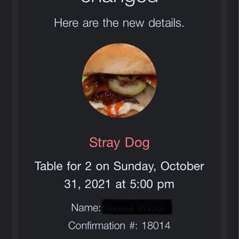 Stray Dog - Reservation, created on Thursday, October 28th. - New American Near Me - Minneapolis, Minnesota