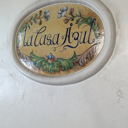 La Casa Azul - La Casa Azul, sign at entrance