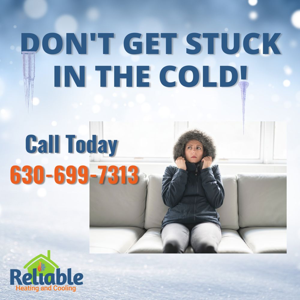 RELIABLE HEATING AND COOLING Updated April 2024 Sycamore, Illinois