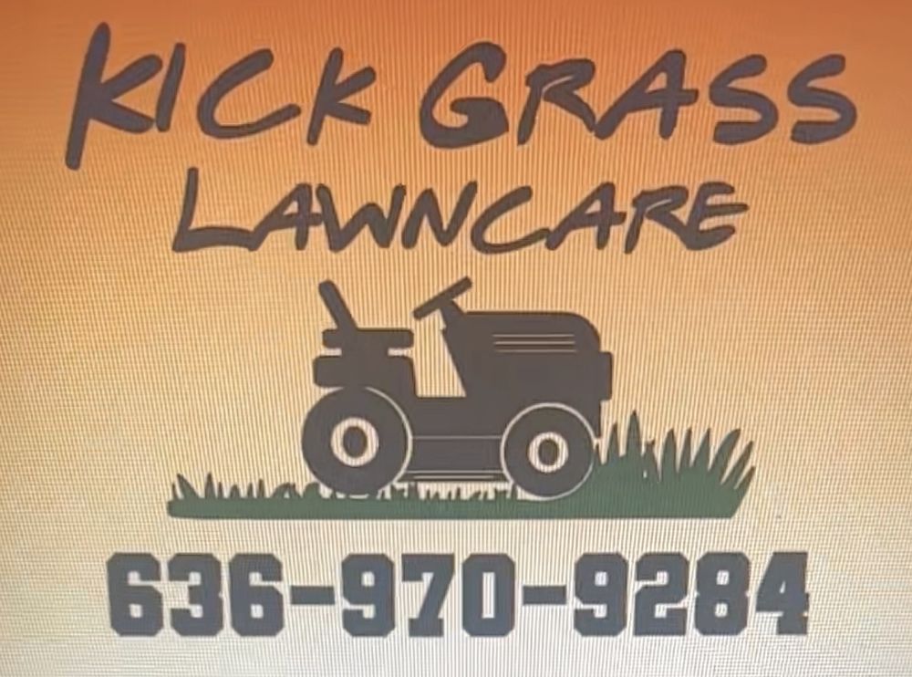 KICK GRASS LAWN CARE Saint Louis, Missouri Lawn Services Phone