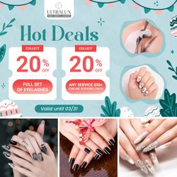 Ultralux Nail Bar & Lashes - HOT DEALS
20% OFF Full Set of Eyelashes
20% OFF Any Service $50+ (Online Booking Only)
Valid until 03/31