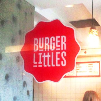 Burger Littles - Sign on Window - Burgers Near Me - San Francisco, California Burger Littles - Sign on Window - Burgers Near Me - San Francisco, California