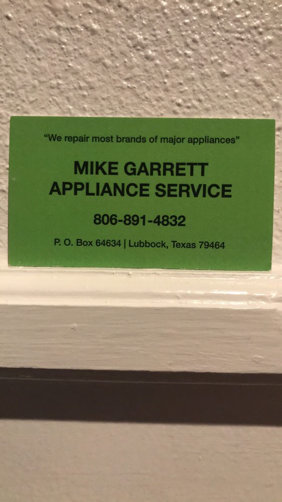 MIKE GARRETT APPLIANCE SERVICE Updated October 2024 Lubbock, Texas