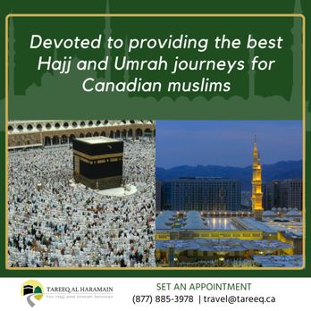 Tareeq Al Haramain - Select your 2020 Hajj or Umrah package from Canada (https://tareeq.ca) - Travel Agents Near Me - Calgary, Alberta