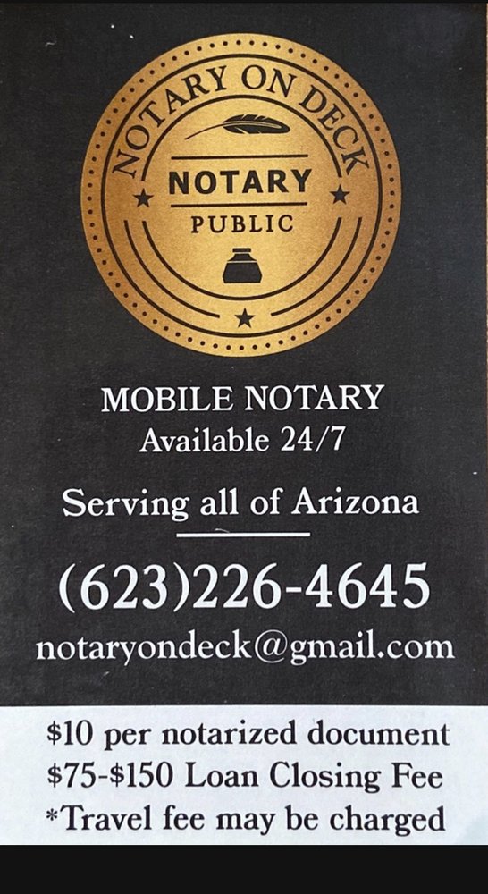 NOTARY ON DECK 10 Photos Goodyear, Arizona Notaries Phone