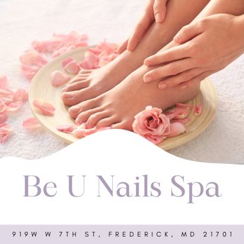 Be U Nails Spa - Come and try our services - Nail Salons Near Me - Frederick, Maryland