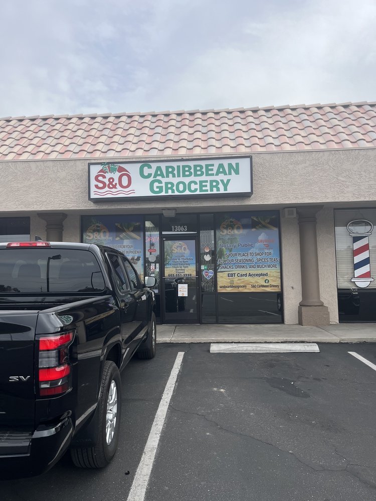S & O CARIBBEAN GROCERY Updated October 2024 13063 N Cave Creek Rd