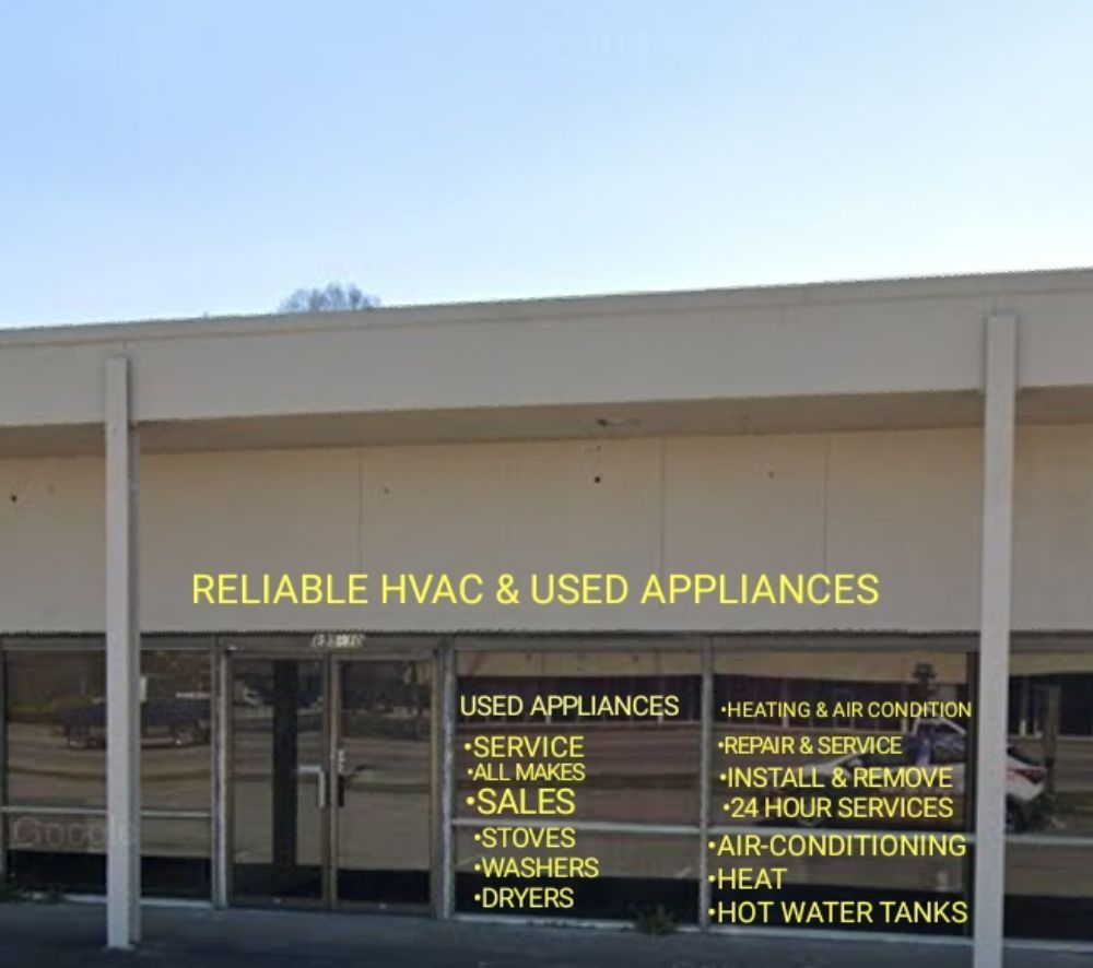 RELIABLE HVAC & USED APPLIANCES Updated September 2024 895 E Brooks