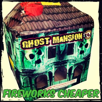 Fireworks Cheaper - Fireworks Cheaper Ghost Mansion - Fireworks Near Me - Cypress, Texas Fireworks Cheaper - Fireworks Cheaper Ghost Mansion - Fireworks Near Me - Cypress, Texas