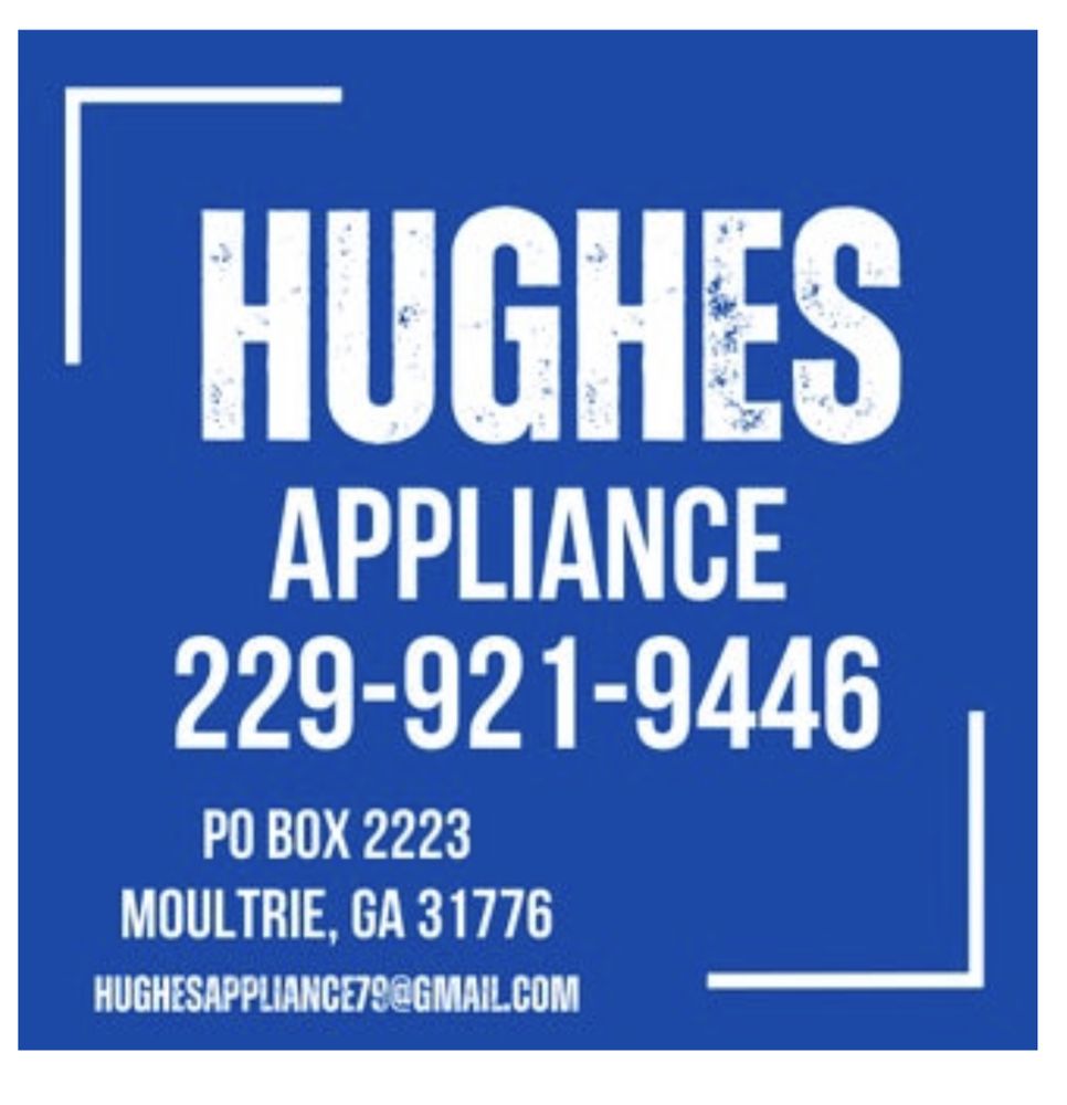 HUGHES APPLIANCE Updated July 2024 PO Box 2223, Moultrie,