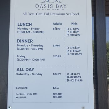 Oasis Bay Sushi + Seafood Buffet - Price posted on the window - Buffets Near Me - Chandler, Arizona