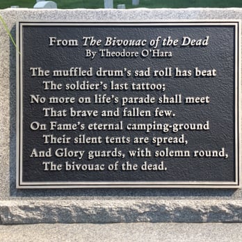 Glendale National Cemetery - "Bivouac of the dead" poem by Theodore O'Hara - Landmarks & Historical Buildings Near Me - Richmond, Virginia Glendale National Cemetery - "Bivouac of the dead" poem by Theodore O'Hara - Landmarks & Historical Buildings Near Me - Richmond, Virginia