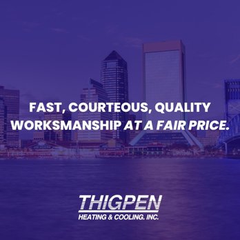 Thigpen Heating & Cooling - Heating & Air Conditioning/HVAC Near Me - Jacksonville, Florida Thigpen Heating & Cooling - Heating & Air Conditioning/HVAC Near Me - Jacksonville, Florida
