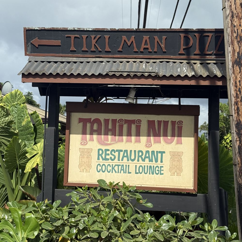 Tahiti Nui - Outside sign - Seafood Near Me - Hanalei, Hawaii Tahiti Nui - Outside sign - Seafood Near Me - Hanalei, Hawaii