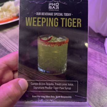 Pho Bar Vietnamese Kitchen - Special! Weeping Tiger was an amazing $9 cocktail, similar to a spicy margarita - Vietnamese Near Me - Davie, Florida Pho Bar Vietnamese Kitchen - Special! Weeping Tiger was an amazing $9 cocktail, similar to a spicy margarita - Vietnamese Near Me - Davie, Florida