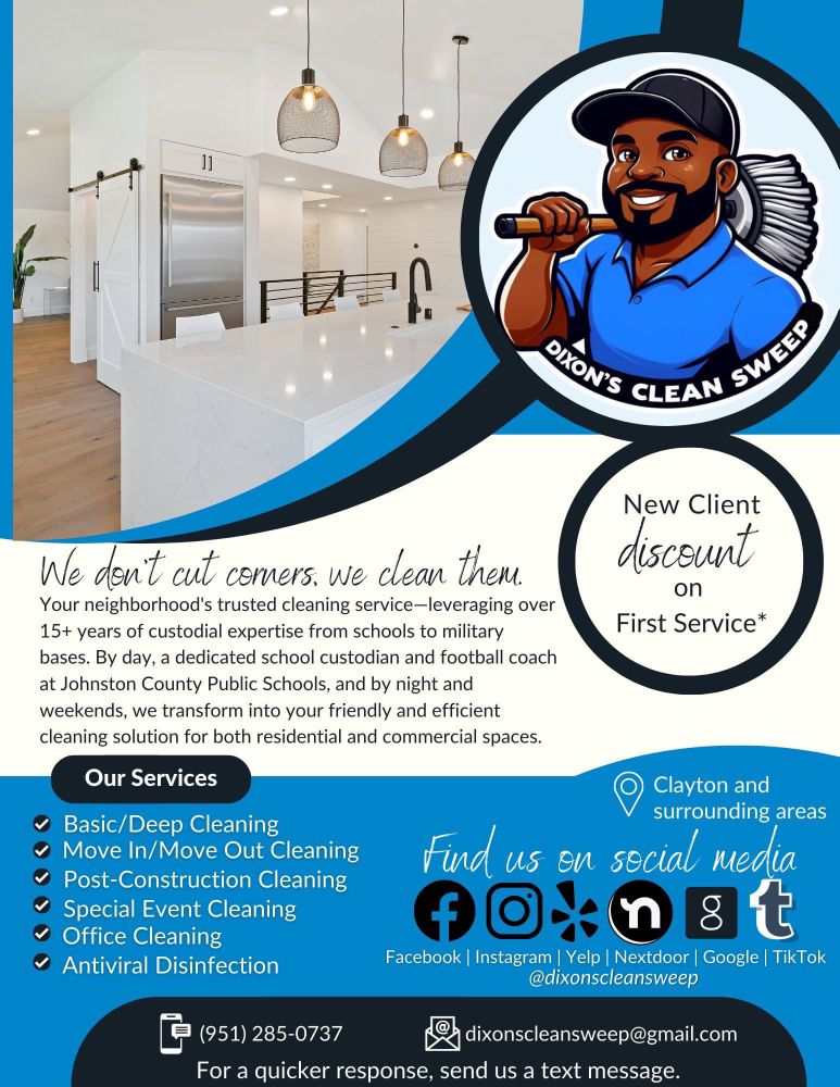 DIXON’S CLEAN SWEEP Request a Quote Clayton, North Carolina Home Cleaning Phone Number