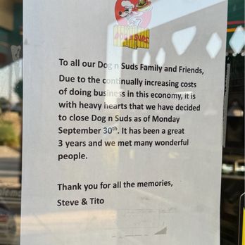 Dog n Suds - Noooo! Drove all the way here and this place is Permanently Closed. - Hot Dogs Near Me - Temecula, California Dog n Suds - Noooo! Drove all the way here and this place is Permanently Closed. - Hot Dogs Near Me - Temecula, California