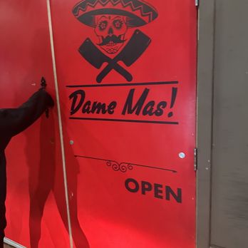 Dame Mas Urban Cantina - Entrance door - Mexican Near Me - Whittier, California