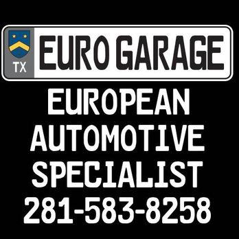 Euro Garage - Auto Repair Near Me - Houston, Texas Euro Garage - Auto Repair Near Me - Houston, Texas