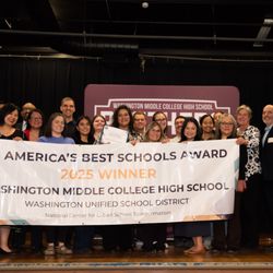 Washington Middle College High School - Gold Winner for America's Best School award 2025.