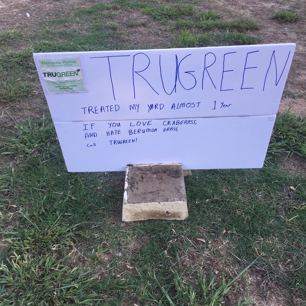 After using this company almost a year this is the sign I now post. I have more weeds and less grass before I payed for a yearly service
