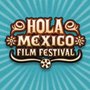 Photo of Hola Mexico Film Festival