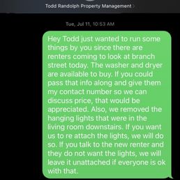 My communication with Todd about my washer and dryer with his response of "I will let you know" My communication with Todd about my washer and dryer with his response of "I will let you know"