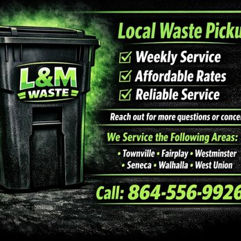 L & M Waste - Junk Removal & Hauling Near Me - Seneca, South Carolina L & M Waste - Junk Removal & Hauling Near Me - Seneca, South Carolina