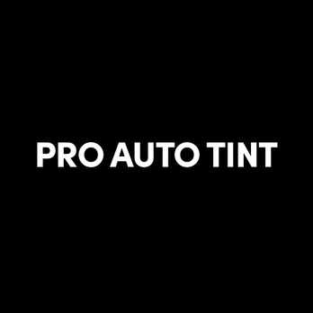 Pro Auto Tint - Pro Auto Tint www.proautotint.com - Car Window Tinting Near Me