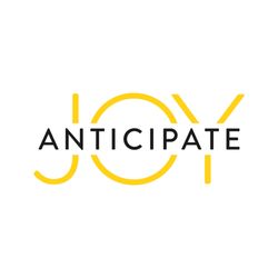 Anticipate Joy