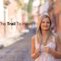 The Trail To Health