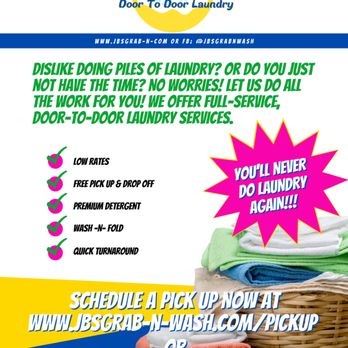 JBs Grab-N-Wash - Flyer 2 of 3. Never Do Laundry Again! - Laundry Services Near Me JBs Grab-N-Wash - Flyer 2 of 3. Never Do Laundry Again! - Laundry Services Near Me