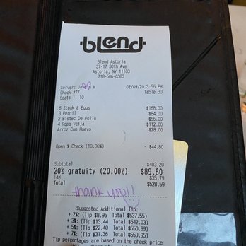 Blend Astoria - $89.60 mandatory tip taken before discount. Felt jipped by the lack of communication/explanation from the waitress. - Latin American Near Me - Astoria, New York