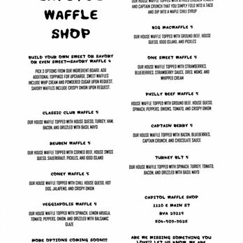 Capitol Waffle Shop - Menu at the time of Grand Opening. - Waffles Near Me - Richmond, Virginia Capitol Waffle Shop - Menu at the time of Grand Opening. - Waffles Near Me - Richmond, Virginia
