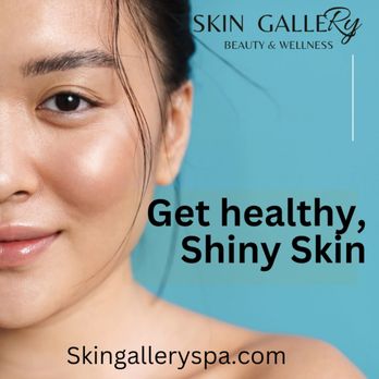 Skin Gallery Spa - #Glowing, healthy and shiny skin - Skin Care Near Me - Granada Hills, California Skin Gallery Spa - #Glowing, healthy and shiny skin - Skin Care Near Me - Granada Hills, California