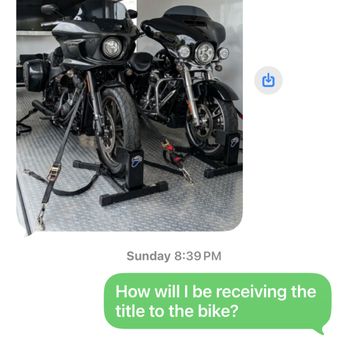 Larry's Hot Rods & Harleys - Picture sent stating motorcycle was strapped down and on its way, however no bike arrived - Motorcycle Repair Near Me - Croydon, Pennsylvania
