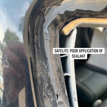 Safelite AutoGlass - Poor application of sealant - Auto Glass Services Near Me - Pasadena, California Safelite AutoGlass - Poor application of sealant - Auto Glass Services Near Me - Pasadena, California