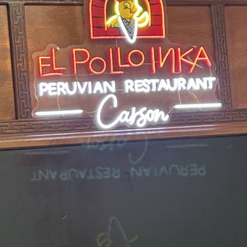 El Pollo Inka - Carson - The sign says it - Peruvian Near Me - Carson, California