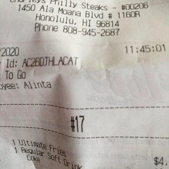 Charleys Cheesesteaks - Sales Receipt - Fast Food Near Me - Honolulu, Hawaii Charleys Cheesesteaks - Sales Receipt - Fast Food Near Me - Honolulu, Hawaii