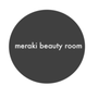 meraki beauty room