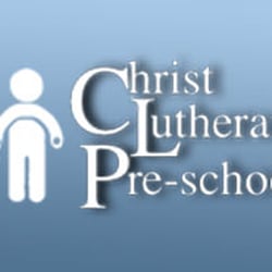 Christ Lutheran Church Pre-School - "A nurturing environment where children love to learn."