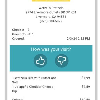 Wetzel's Pretzels - Almost $12 for pretzels and 1 dip. - Pretzels Near Me - Livermore, California