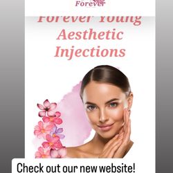 Forever Young Aesthetic Injections - New website .