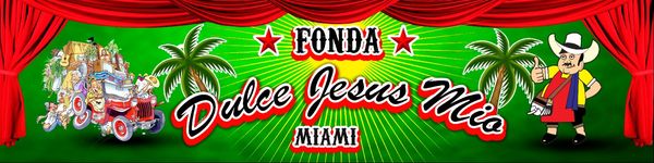 FONDA DULCE JESUS MIO MIAMI by null