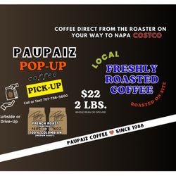 Paupaiz Coffee & Music Stage - Paupaiz fresh, locally roasted coffee, since 1988. Order by phone, pick it up curbside or drive up. 707-738-5600