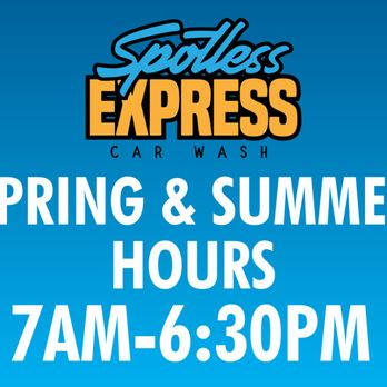 Spotless Express Car Wash - Spring and summer hours have been updates - Car Wash Near Me - Riverside, California Spotless Express Car Wash - Spring and summer hours have been updates - Car Wash Near Me - Riverside, California